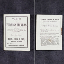 Load image into Gallery viewer, Cook, Thomas. Table of Foreign Moneys, shewing approximate value in sterling. Cook, Thomas & Son. Ludgate Circus. London. 1897