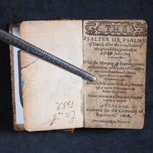 Load image into Gallery viewer, Bèze, Théodore de. Psalter or Psalmes of Dauid : after the translation of the great Bible, pointed as it shall be said or sung in churches: with the morning & euening praier. Company of Stationers. London. 1606.
