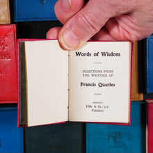 Load image into Gallery viewer, Quarles, Francis. Words of Wisdom. Selections from the Writings of Francis Quarles. Hills & Co. Ye St. Luke's Press. London. Circa 1910.