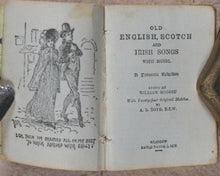 Load image into Gallery viewer, Moodie, William, editor. Old English, Scotch and Irish songs with music : a favourite selection with 24 sketches by A.S.Boyd. Bryce, David & Son. Glasgow. Circa 1895.