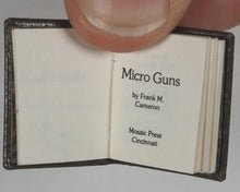 Load image into Gallery viewer, Cameron, Frank. Micro Guns. Mosaic Press. Cincinnati, Ohio. 1982. De Luxe edition.