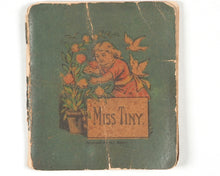 Load image into Gallery viewer, Miss Tiny. D. Lothrop & Company. Boston. 1877.