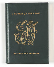 Load image into Gallery viewer, Jefferson, Thomas. Science and Freedom. St. Onge, Achille J. Worcester, MA. 1964.