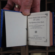 Load image into Gallery viewer, Rills from the river of life : the Christian's closet book : containing a text of scripture and a brief commentary for every day in the year. >>MINIATURE BOOK<<. Publication Date: 1872 CONDITION: VERY GOOD