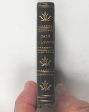 Load image into Gallery viewer, PAIN Quotidien des Enfants. Quatrième édition. Société des Livres Religieux. Rue des Balances, 35. Toulouse. 1866.