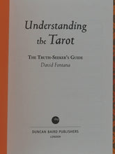 Load image into Gallery viewer, Truth-Seeker's Tarot. Oracle Cards of Insight, Clarity and Wisdom. David Fontanna. Artwork by Sylvie Daigneault. Duncan Baird Publishers. 2008.ISBN 9781844836772.