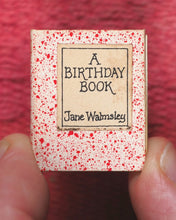 Load image into Gallery viewer, A Birthday Book. Jane Walmsley Book number 5. 1981.