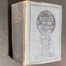 Load image into Gallery viewer, Bryce's Thumb English Dictionary, c1898. Published by David Bryce & Co.