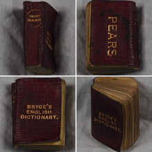 Load image into Gallery viewer, Smallest English Dictionary in the World. Comprising: besides the ordinary and newest words in the language, short explanations of a large number of scientific, philosophical, literary and technical terms. Publication Date: 1900. >>MINIATURE BOOK<<