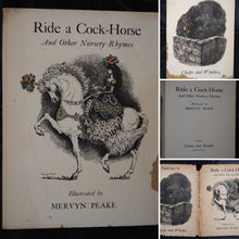 Load image into Gallery viewer, Ride a Cock-Horse and Other Nursery Rhymes. With illustrations by Mervyn Peake. MERVYN PEAKE  Published by Chatto &amp; Windus, London, 1940
