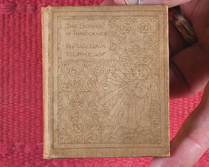 Blake, William. Songs of Innocence. With Designs by Celia Levetus. Wells Gardner Darton & Co. London.1899.