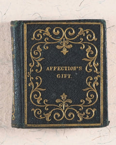 Affection's Gift. A love-offering in poetry and prose. Rock Brothers and Payne. London. 1853.