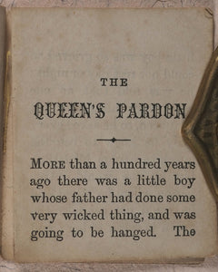 Queen's Pardon; or, the Little Intercessor. Caswell, C[harles]. 135, Broad Street, Birmingham. [1860?].