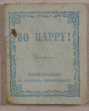 Load image into Gallery viewer, So Happy! Caswell, C[harles]. 135, Broad Street, Birmingham. [1860?].

