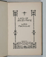 Load image into Gallery viewer, Macaulay, Thomas Babington, 1st Baron. Lays of Ancient Rome. Bryce, David &amp; Son. Glasgow. Circa 1889. Dainty Little Library series.
