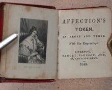 Load image into Gallery viewer, Affection&#39;s Token. In poetry and Prose. Johnson, Samuel Jun. 48 Church Street. London. 1848.
