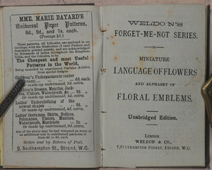 Miniature Language of Flowers and Alphabet of Floral Emblems. Weldon & Co. 9 Southampton Street, Strand, W.C. London. 1848.
