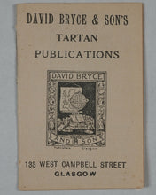 Load image into Gallery viewer, Catalogue. David Bryce &amp; Son's Tartan Publications. 133 West Campbell Street Glasgow. circa 1904.
