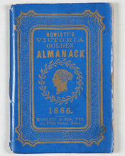 Load image into Gallery viewer, Howlett's Victoria Golden Almanack for 1886. Howlett and &amp; Son, Printers, 10 Frith Street, Soho. [London]. [1885].
