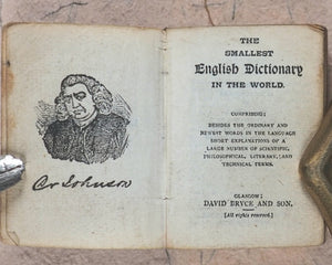 Smallest English Dictionary in the World. Comprising: besides the ordinary & newest words in the language, short explanations of a large number of scientific, philosophical, literary & technical terms. Bryce, David & Son. Glasgow. 1893. SILVER LOCKET