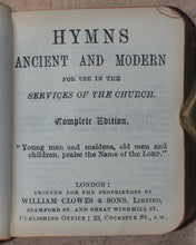 Load image into Gallery viewer, Church of England. Book of Common Prayer and Administration of the Holy Communion [with] Hymns ancient and modern: for use in the services of the Church. Oxford University Press. Henry Frowde. London. Circa 1900.
