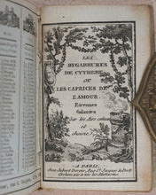 Load image into Gallery viewer, Bygarrures de Cythère, ou Les Caprices de L’Amour, Etrennes Galantes Sur les Airs coñues et choisie. Jubert Doreur. Rue St. Jacques la Porte Cochere vis a vis les Mathurins. Paris. [1792].

