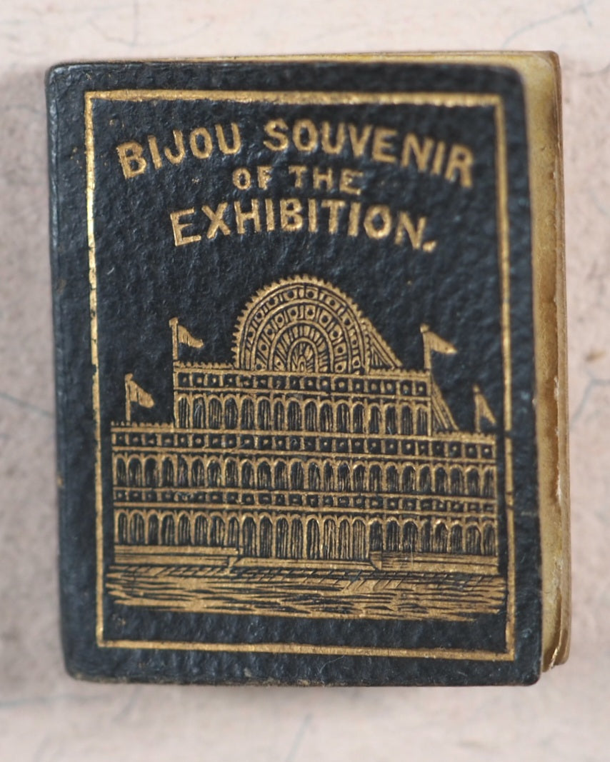 Bijou Souvenir of the Great Exhibition, 1851. Rock & Co. [London, 1851].