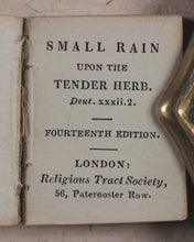 Load image into Gallery viewer, Small Rain Upon the Tender Herb Deut. xxxii. 2. Religious Tract Society. [London]. Circa 1835. 14th edition.
