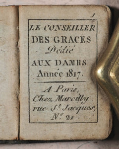 Conseiller des Graces, dédié aux Dames, anée 1817. Marcilly. Paris. [1816].