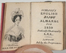 Load image into Gallery viewer, Schloss's English Bijou Almanac for 1839.Poetically illustrated by L.E.L. Schloss, Albert.	London.[1838].
