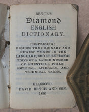 Load image into Gallery viewer, Bryce&#39;s Diamond English Dictionary. Bryce, David and Son. Glasgow. 1896.
