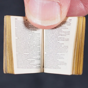 Smallest English Dictionary in the World. Comprising: besides the ordinary and newest words in the language, short explanations of a large number of scientific, philosophical, literary and technical terms. Bryce, David & Son. Glasgow. Circa 1894.