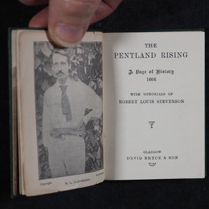 Stevenson, Robert Louis. Pentland Rising: A page of history. 1666. With Memorials of Robert Louis Stevenson. Bryce, David & Son. Glasgow. Circa 1905.