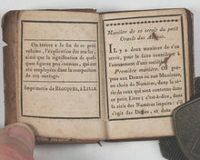 Load image into Gallery viewer, Petit oracle des amans, ou, Les horoscopes de l'amour, mis en rébus : ouvrage dans lequel chacun peut trouver toutes les vérités plaisantes qui le concernent. Castiaux, Libraire. Lille. Circa 1822.
