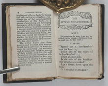 Load image into Gallery viewer, Abbott, Jacob [Principal of the Mount Vernon School, Boston, America]. Little Philosopher. Designed for the use of Juvenile Reasoners. Nelson, Thomas. Edinburgh. 1840.
