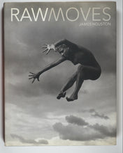 Load image into Gallery viewer, Raw Moves. Photography by James Houston. Craftsman House. 2000. ISBN 9789057034138
