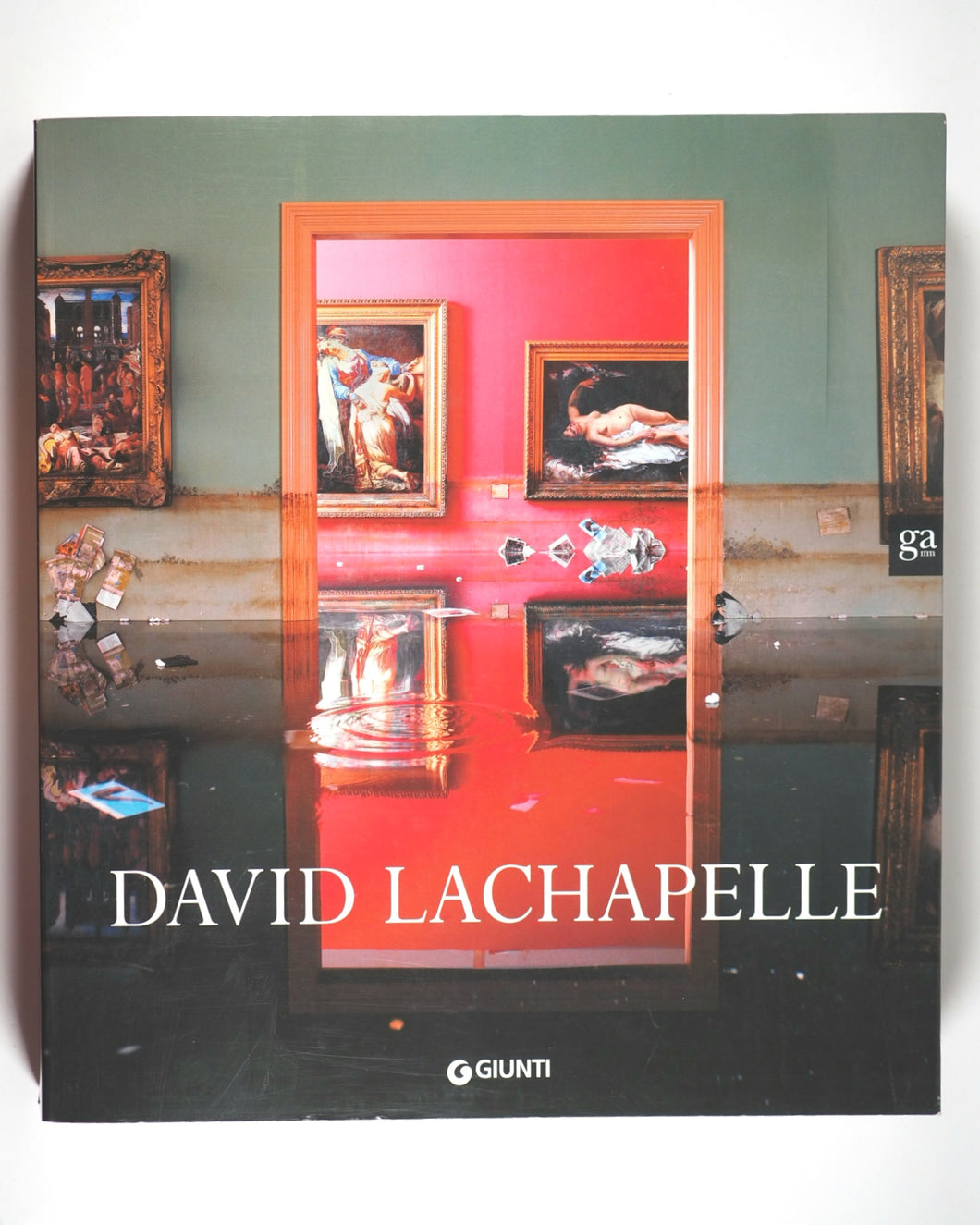 David LaChapelle (French and English Edition) by Collectif. Giunti, 2009. ISBN 9788809742345 / 8809742346