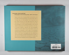 Load image into Gallery viewer, Crossing the Frontier: Photographs of the Developing West, 1849 to the Present by Rodriguez, Richard; Phillips, Sandra; Betsky, Aaron; Moores, Eldridge; Moores, Eldridge M.  Chronicle Books Llc, 1996. ISBN 9780811814203
