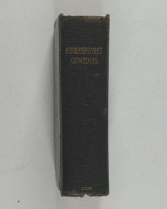 Comedies of Shakespeare. William Shakespeare,  W. J. Craig (Editor). Henry Frowde, Oxford University Press Warehouse, London. 1903