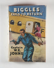 Load image into Gallery viewer, Biggles Fails to Return. Captain W. E. Johns. Hodder and Stoughton, 1951. 1st Edition 4th Printing.
