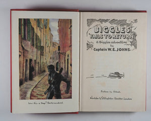 Biggles Fails to Return. Captain W. E. Johns. Hodder and Stoughton, 1951. 1st Edition 4th Printing.