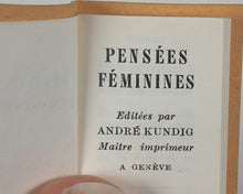 Load image into Gallery viewer, Pensées Féminines. Kundig, Andrée. Genève. 1964.
