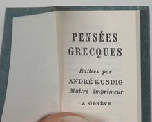 Load image into Gallery viewer, Pensées Grecques. Kundig, Andrée. Genève. 1970.
