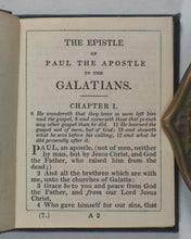 Load image into Gallery viewer, New Testament. Epistles of Paul the Apostle to the Galatians, Ephesians, Philippians, Colossians, Thessalonians. Eyre and Spottiswoode ... for the Religious Tract Society, Depository, 56, Paternoster-Row, and 65, St. Paul&#39;s Churchyard, London Circa 1850.
