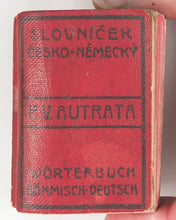 Load image into Gallery viewer, Autrata, František Václav. Kolibří Slovníček česko-německý- Liliput Wörterbuch böhmisch-deutsch. Printed by Th. Vents, p. s ro. Prague. 1913.
