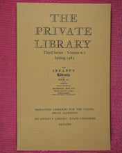 Load image into Gallery viewer, Miniature Libraries for the young; Infant’s Library. Brian Alderson. Private Library Third Series Volume 6 : 1 Spring 1983.
