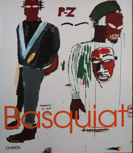 Jean-Michel Basquiat.ISBN 10: 8881582392 / ISBN 13: 9788881582396 Published by Charta, 1999 CONDITION: FINE SOFT COVER