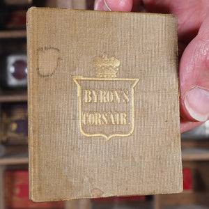 Corsair: a Tale. >>MINIATURE ROMANTIC VERSE<< Byron, Lord George. Publication Date: 1848 CONDITION: VERY GOOD