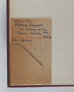 History of the Fabian Society.  Edward R Pease (Author). Publisher: Fifield, 1916. First Edition. >>LABOUR PARTY LIBRARIAN'S COPY, WITH NAME OF LABOUR GRANDEE PETER SHORE ATTACHED<<