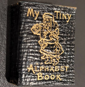 My Tiny Alphabet Book c1900